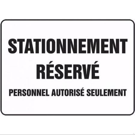 Accuform BILINGUAL FRENCH SIGN  PARKING 7 in  FRMVHR505XL FRMVHR505XL